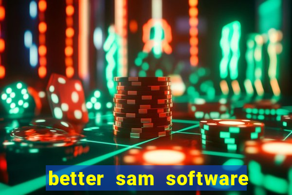 better sam software automatic mouth